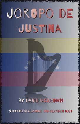 Joropo de Justina, for Soprano Saxophone and Clarinet Duet
