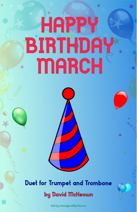 Happy Birthday March, for Trumpet and Trombone Duet