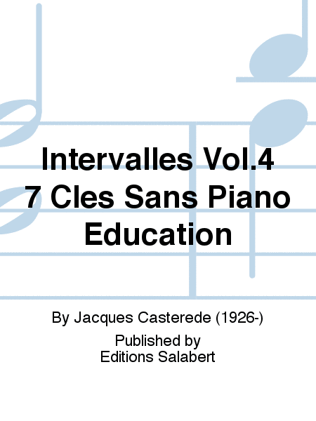 Intervalles Vol.4 7 Cles Sans Piano Education