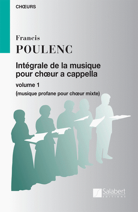 Book cover for Integrale De La Musique Choeur a Cappella Vol. 1