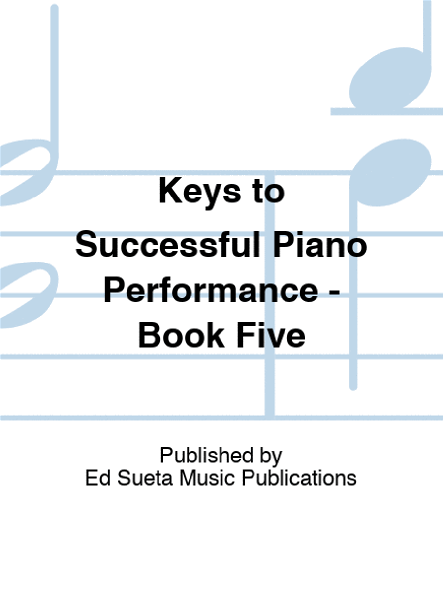 Keys to Successful Piano Performance - Book Five Piano scores gallery preview page 1