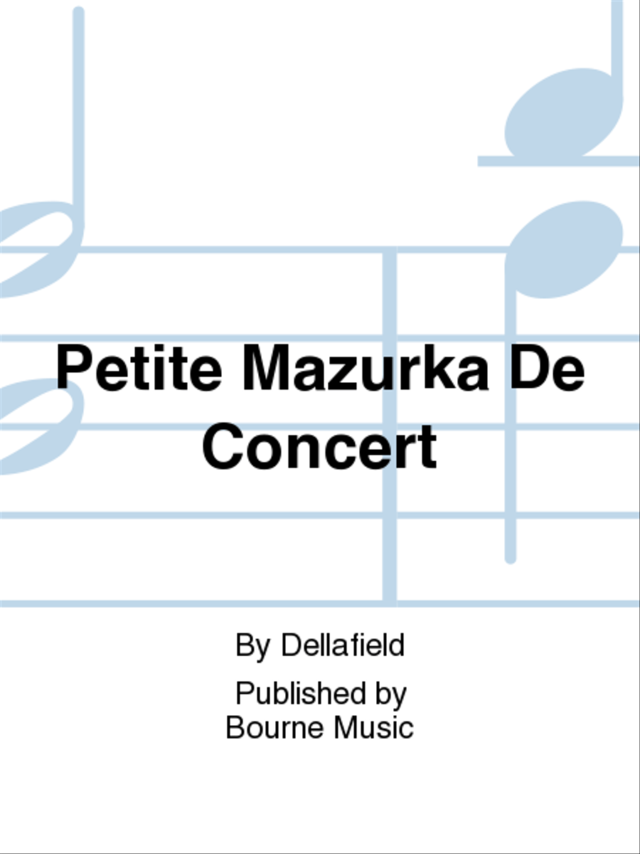Petite Mazurka De Concert Piano Solo - Sheet Music