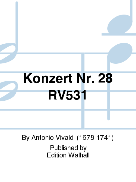 Konzert Nr. 28 RV531