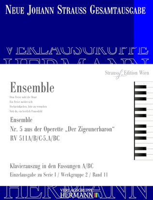 Der Zigeunerbaron - Ensemble (Nr. 5) RV 511A/B/C-5.A/BC