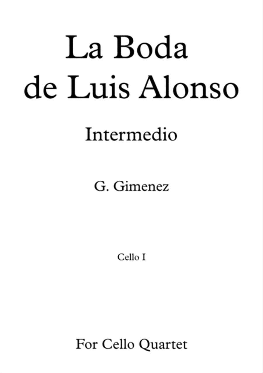La Boda de Luis Alonso - G. Gimenez - For Cello Quartet (Parts) String Quartet scores gallery preview page 1