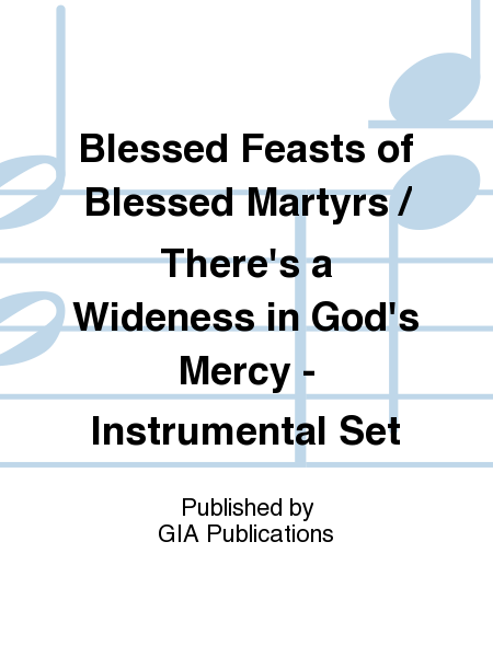 Blessed Feasts of Blessed Martyrs / There