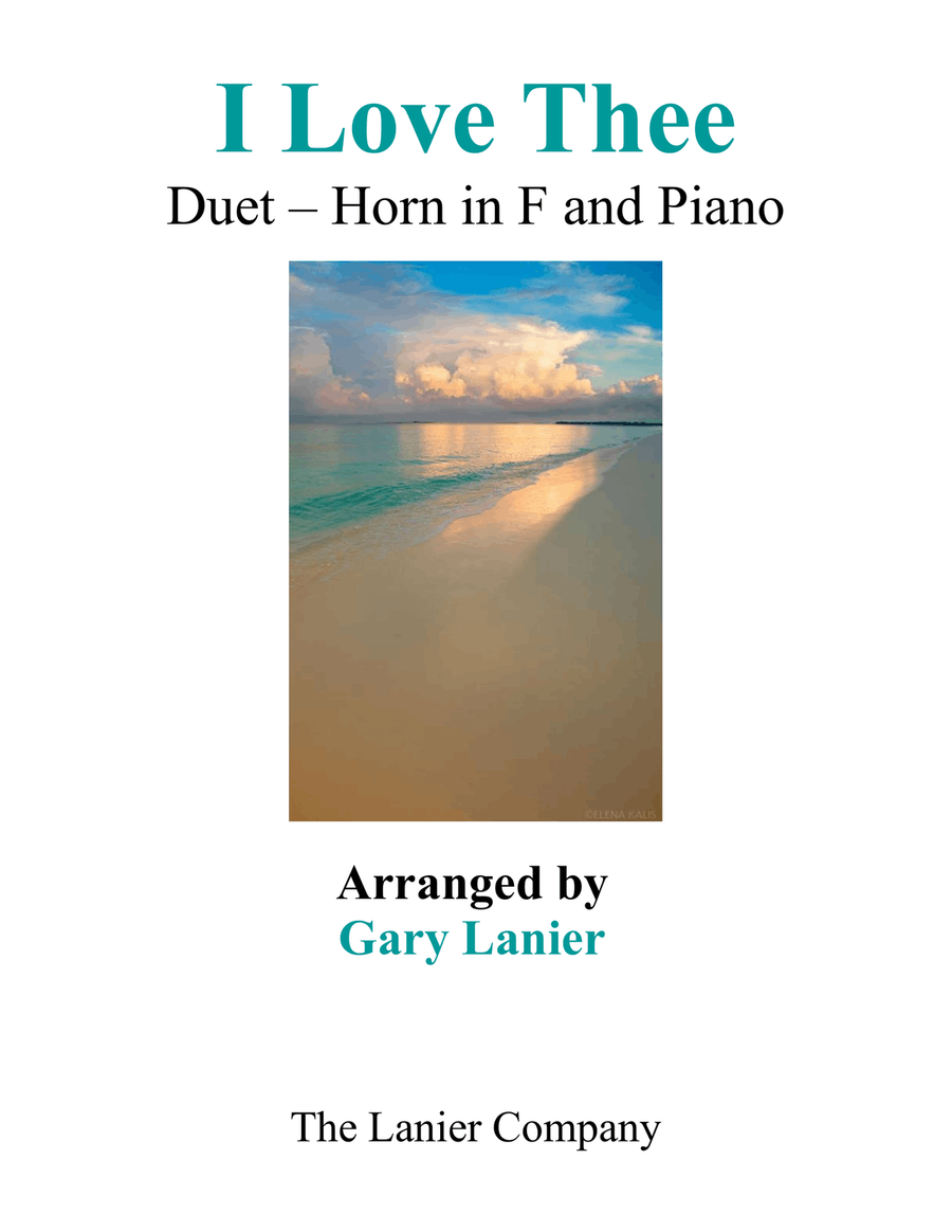 Book cover for I LOVE THEE (Duet – Horn in F & Piano with Parts)