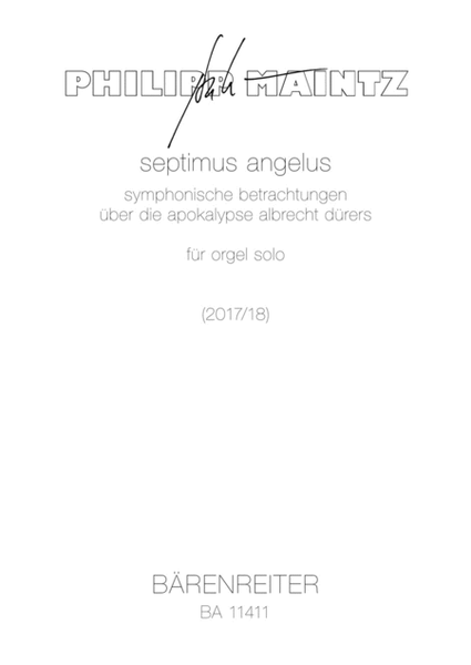 septimus angelus for organ solo (2017/2018)