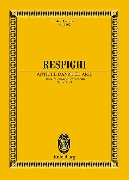 Ottorino Respighi : Antiche Danze ed Arie: 3rd Suite