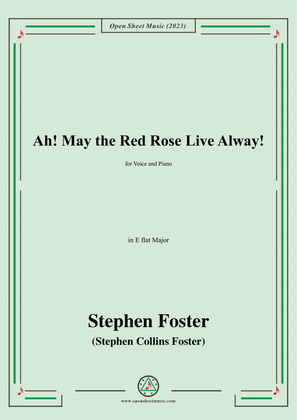 Book cover for S. Foster-Ah!May the Red Rose Live Alway!,in E flat Major