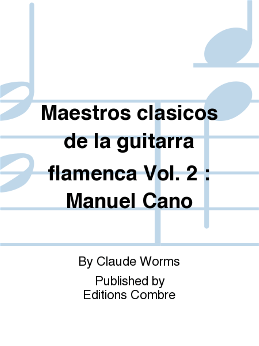 Maestros clasicos de la guitarra flamenca - Volume 2: Manuel Cano Collection / Songbook scores gallery preview page 1