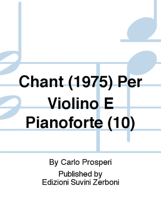 Book cover for Chant (1975) Per Violino E Pianoforte (10)