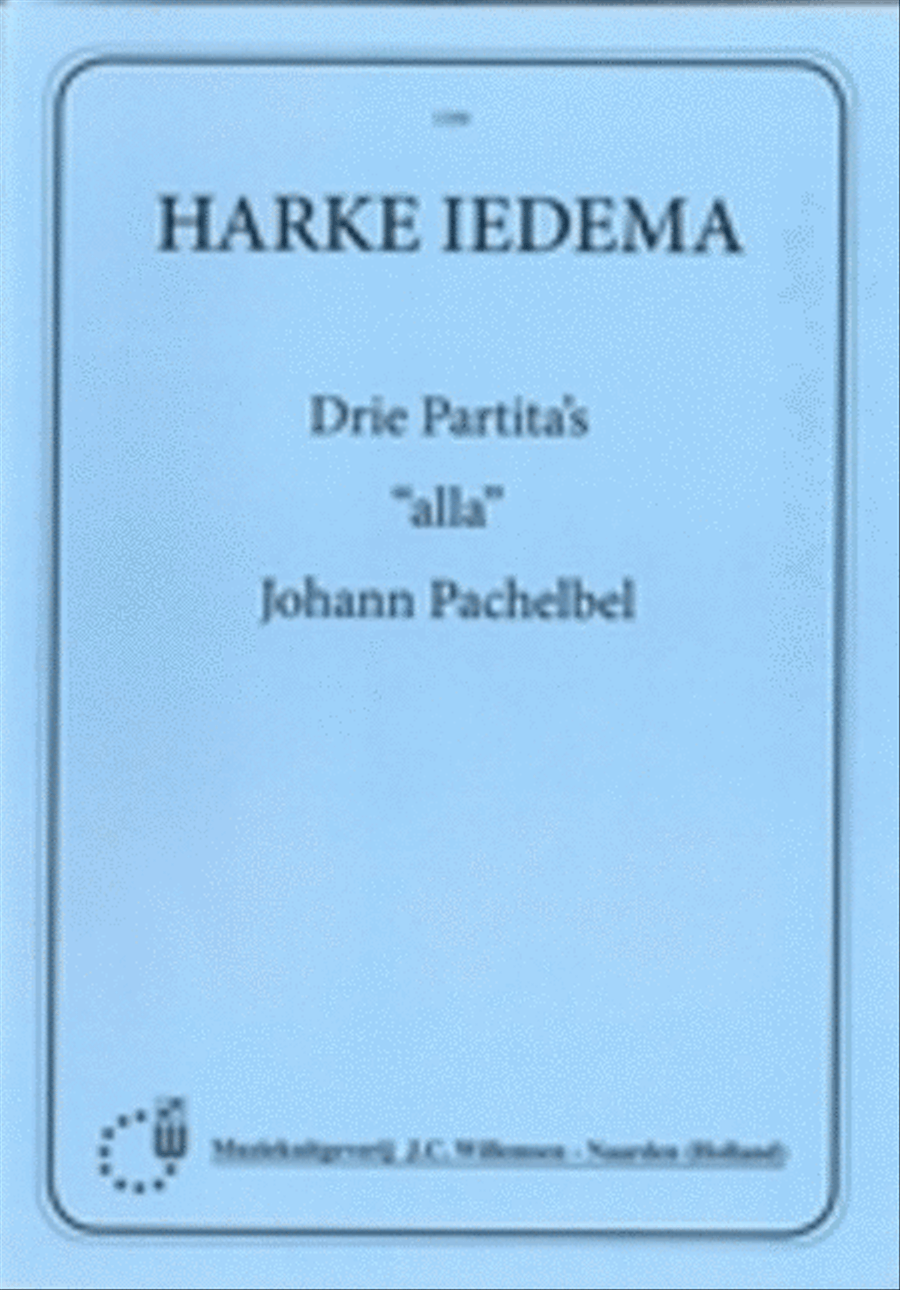 3 Partita's alla Johan Pachelbel Organ scores gallery preview page 1