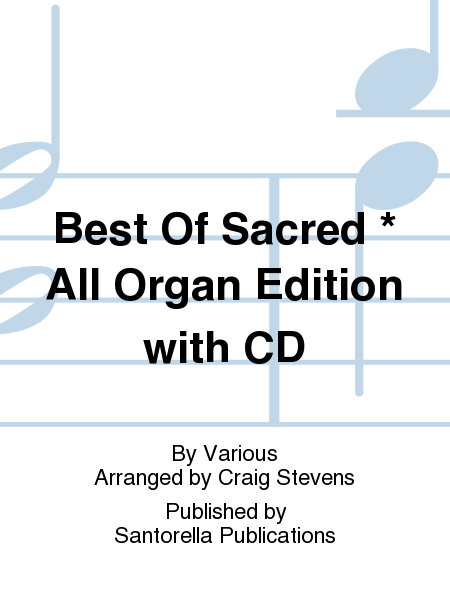 Best Of Sacred * All Organ Edition with CD