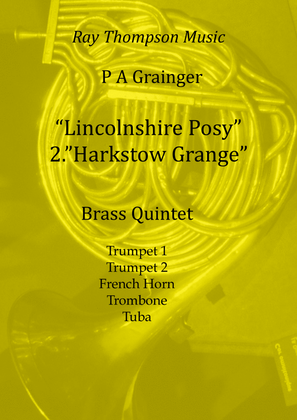 Grainger: "Lincolnshire Posy" No.2 "Harkstow Grange" - brass quintet