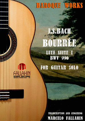 Book cover for BOURRÉE - LUTE SUITE NºI - BWV 996 - J.S.BACH - FOR GUITAR SOLO