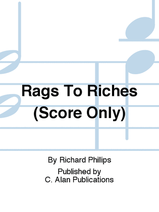 Rags To Riches (Score Only)