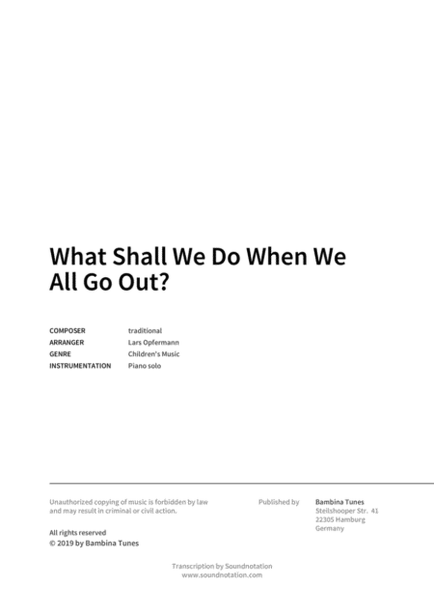 What Shall We Do When We All Go Out? image number null