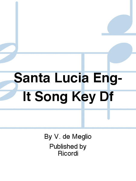 Santa Lucia Eng-It Song Key Df