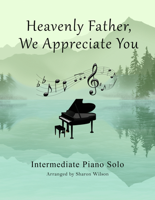 Book cover for Heavenly Father, We Appreciate You