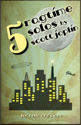 Book cover for Five Ragtime Solos by Scott Joplin for Cello and Piano