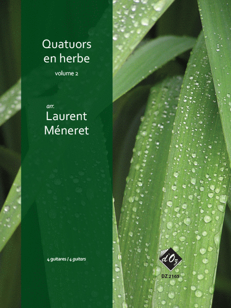 Laurent Meneret : Quatuors en herbe, vol. 2
