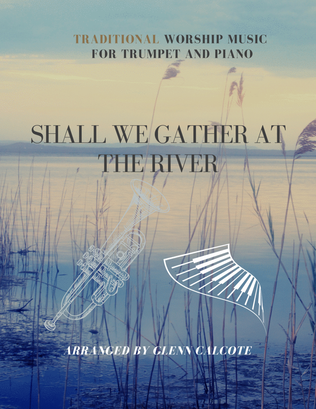 Book cover for Shall We Gather At The River