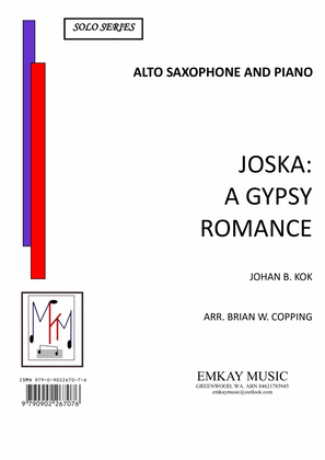 Book cover for JOSKA: A GYPSY ROMANCE – ALTO SAXOPHONE & PIANO