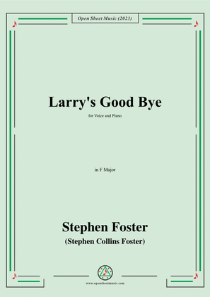 Book cover for S. Foster-Larry's Good Bye,in F Major