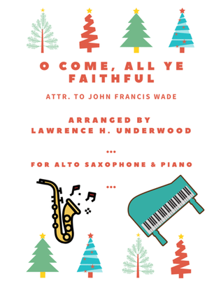 Book cover for O Come, All Ye Faithful for Solo Alto Saxophone