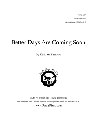 Better Days Are Coming Soon