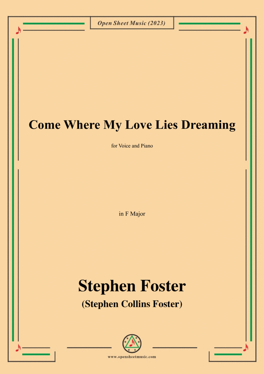 S. Foster-Come Where My Love Lies Dreaming,in F Major