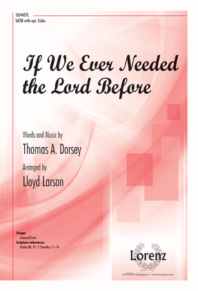 Book cover for If We Ever Needed the Lord Before