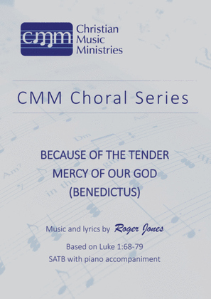 Because of the Tender Mercy of our God (Benedictus)