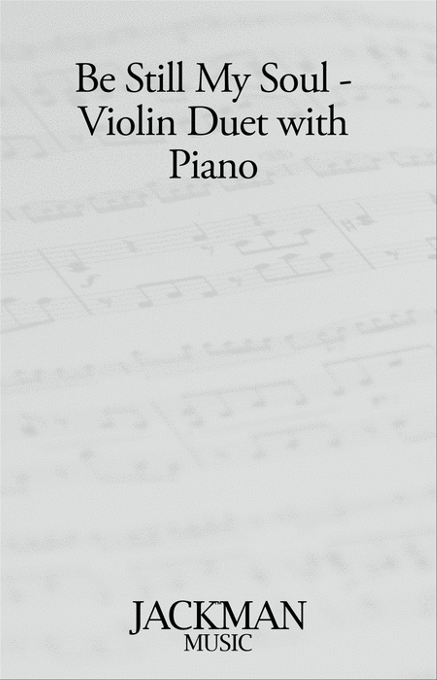 Be Still My Soul - Violin Duet with Piano String Duet scores gallery preview page 1