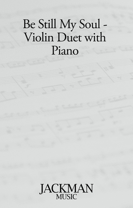 Book cover for Be Still My Soul - Violin Duet with Piano