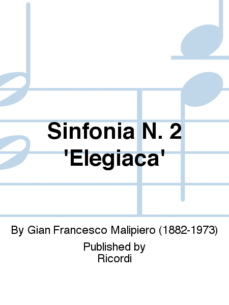 Sinfonia N. 2 'Elegiaca'