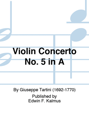 Violin Concerto No. 5 in A