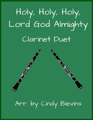 Book cover for Holy, Holy, Holy, Lord God Almighty, Clarinet Duet