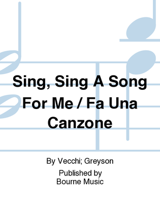 Book cover for Sing, Sing A Song For Me / Fa Una Canzone
