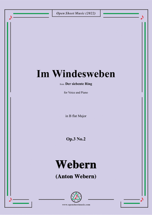 Webern-Im Windesweben,Op.3 No.2,in B flat Major