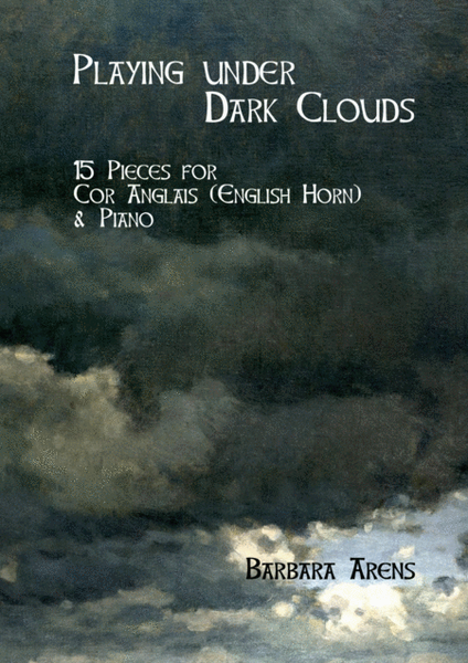 Playing under Dark Clouds - 15 Pieces for Cor Anglais (English Horn) & Piano image number null