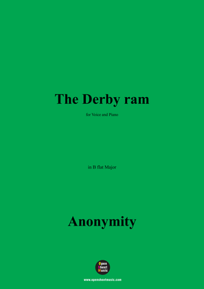 Anonymous-The Derby ram,in B flat Major