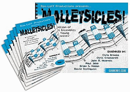 Malletsicles - 8 Mallet Ensembles for 6 Young Percussionists