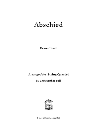 Abschied - Franz Liszt - Arranged for String Quartet