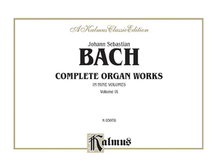 Book cover for Complete Organ Works, Volume 9