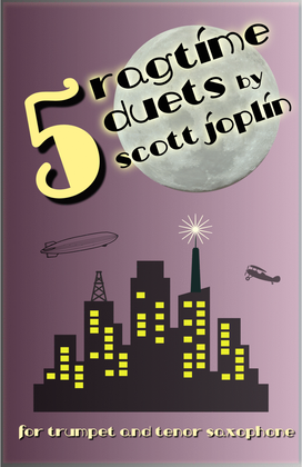 Book cover for Five Ragtime Duets by Scott Joplin for Trumpet and Tenor Saxophone
