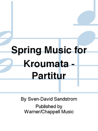 Spring Music for Kroumata - Partitur