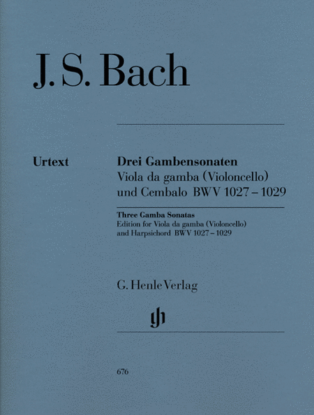 Johann Sebastian Bach: Sonatas for Viola da Gamba and Harpsichord BWV 1027-1029