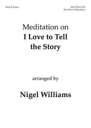 Meditation on I Love to Tell the Story, for Flute and Piano